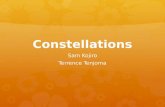 Constellations Sam Kojiro Terrence Tenjoma. What is a constellation?  A constellation is a chance grouping of stars that ancient people saw as pictures.