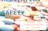 Group 2B Supervised By: Dr. Tareef Alaama. Introduction The safety of medicines is an essential part of patient safety. Harmful, unintended reactions.