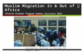 Muslim Migration In & Out of Africa African Studies Program Summer Institute 2012 Senegalese Muslims in Harlem, NY August 2005.