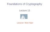 Foundations of Cryptography Lecture 13 Lecturer: Moni Naor.