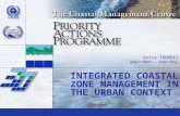 Ivica TRUMBIC UNEP/MAP – PAP/RAC INTEGRATED COASTAL ZONE MANAGEMENT IN THE URBAN CONTEXT.
