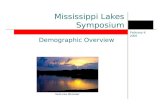 February 4, 2009 Mississippi Lakes Symposium Demographic Overview Sardis Lake, Mississippi.
