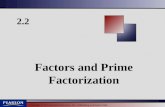 Copyright © 2011 Pearson Education, Inc. Publishing as Prentice Hall. 2.2 Factors and Prime Factorization.