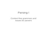 Parsing I Context-free grammars and issues for parsers.