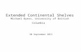 Extended Continental Shelves Michael Byers, University of British Columbia 30 September 2013.