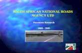 SOUTH AFRICAN NATIONAL ROADS AGENCY LTD Pavement Research 2000 - 2005.