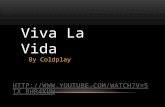 HTTP://  4KUW Viva La Vida By Coldplay