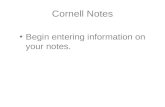 Cornell Notes Begin entering information on your notes.