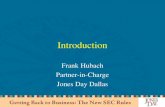 Introduction Frank Hubach Partner-in-Charge Jones Day Dallas.