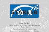 Mark Butler Environmental Education Resource Teacher Curriculum & Instruction District School Board of Pasco County.