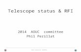 AOUC committee 03APR14 Telescope status & RFI 2014 AOUC committee Phil Perillat.