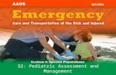 32: Pediatric Assessment and Management. 6-1.4Indicate various causes of respiratory emergencies. 6-1.5Differentiate between respiratory distress and