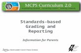 Standards-based Grading and Reporting Information for Parents.
