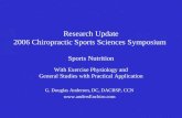 Research Update 2006 Chiropractic Sports Sciences Symposium Sports Nutrition With Exercise Physiology and General Studies with Practical Application G.