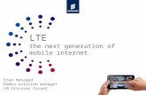 Slide title minimum 48 pt Slide subtitle minimum 30 pt LTE the next generation of mobile internet Eran menaged Radio solution manager LM Ericsson Israel.