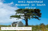 Anti-Apartheid Movement in South Africa By Ben Morse and George Venables.