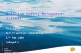 Shell Aircraft International 5/10/2015 File Title Aviation Safety Management Systems Tony Cramp Senior Advisor (Americas) 17 th May 2005 Lafayette.