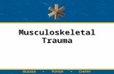 Musculoskeletal Trauma. Sections  Introduction to Musculoskeletal Trauma  Anatomy and Physiology of the Musculoskeletal System  Pathophysiology of.