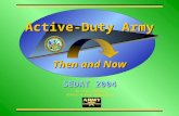 Dr. B.D. Maxfield Office of Army Demographics Then and Now Active-Duty Army SEDAT 2004.