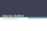 Warren Buffett by: Rachel Ostrom. Five Fav’s 1. Susan Thompson 2. Barrack Obama 3. Ben Graham 4. Bill Gates 5. Howard Buffett.