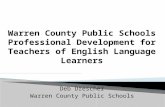 Deb Drescher Warren County Public Schools. Warren County Public Schools’ Title III (ELL) program is now in school improvement status and has identified.