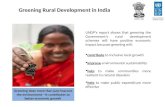 Greening Rural Development in India UNDP’s report shows that greening the Government’s rural development schemes will have positive economic impact because.