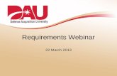 Requirements Webinar 22 March 2013. Requirements Webinar – March 2013 Webinar Agenda 1.Online Etiquette 2.Building a Requirements Community 3.Questions.