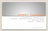 ESHARS Training Presented by: Sheena Joslyn Provider: Medicaid Finance and Consulting Services (HISD) WEBSITE: eSHARS.com Source: MFCS, a division of the.