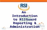 © Copyright 2008, Remedy Interactive 800.776.5545  An Introduction to RSIGuard Reporting & Administration Title Page.
