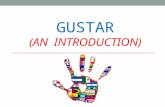 GUSTAR (AN INTRODUCTION). Gustar = “to like” Me gusta = I like… Use this structure when talking about only ONE thing or ONE activity.