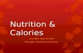 Nutrition & Calories Linn-Mar High School Strength Training and Fitness.
