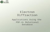 Electron Diffraction Applications Using the PDF-4+ Relational Database.