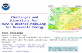 Challenges and Directions for NOAA’s Weather Modeling for Renewable Energy Stan Benjamin Research Meteorologist Chief, Assimilation and Modeling Branch.