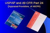 USPAP and 49 CFR Part 24 ( Appraisal Provisions of 49CFR)