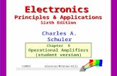 Electronics Principles & Applications Sixth Edition Chapter 9 Operational Amplifiers (student version) ©2003 Glencoe/McGraw-Hill Charles A. Schuler.
