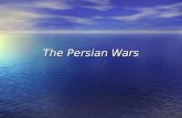 The Persian Wars. Marathon The cause of this battle was the fact that the Persian king Darius wanted to punish Athens for their role in the Ionian revolt,