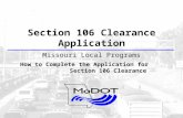Section 106 Clearance Application Missouri Local Programs How to Complete the Application for Section 106 Clearance.