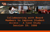 Collaborating with Board Members to Improve Student Access: A Case Study Session ID: 1666.