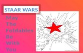 STAAR WARS: May the Foldables be with you! Margaret Baguio Texas Space Grant Consortium baguio@tsgc.utexas.edu Joyce Hill Highland Middle School jhill@ems-isd.net.