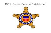 1901: Secret Service Established. Counterfeiting In 1865, 1,600 different forms of currency in U.S. The amount of counterfeit currency increases 25% year.