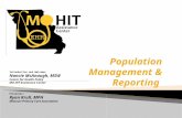Population Management & Reporting. Federally-designated Regional Extension Center for the State of Missouri  University of Missouri:  Department of.