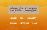 HAVEN FOR HUMANITY ANNUAL MEETING 2011. GRANT PROPOSALS: REPORT MANAGEMENT TEAM.