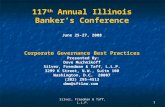 Silver, Freedman & Taff, L.L.P.1 117 th Annual Illinois Banker’s Conference June 25-27, 2008 Corporate Governance Best Practices Presented By: Dave Muchnikoff.