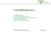 Contact person: Dr. Sobhi Basheer, CEO E-mail: sbsheer@transbiodiesel.comsbsheer@transbiodiesel.com Tel: +972-4-9504523 Mobile: +972-54-5324225 TransBiodiesel.