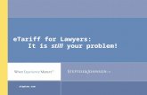 Steptoe.com eTariff for Lawyers: It is still your problem!