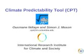Climate Predictability Tool (CPT) Ousmane Ndiaye and Simon J. Mason cpt@iri.columbia.edu International Research Institute for Climate and Society.
