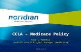 CCLA – Medicare Policy Paul O’Donnell Jurisdiction E Project Manager (Medicare)