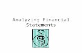 Analyzing Financial Statements. Individuals Some Users of Financial Statements Businesses Investors and creditors Government regulatory agencies Taxing.