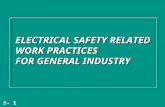 S- 1 ELECTRICAL SAFETY RELATED WORK PRACTICES FOR GENERAL INDUSTRY.