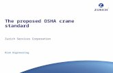 Risk Engineering The proposed OSHA crane standard Zurich Services Corporation.